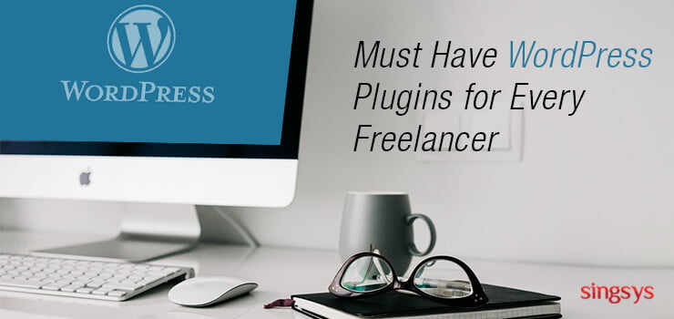 Must Have WordPress Plugins for Every Freelancer