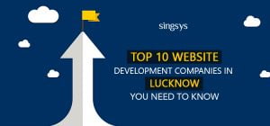 Top 10 Website Development Companies in Lucknow