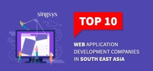 Top 10 website design and development company in SouthEast Asia
