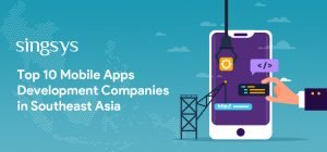 Top 10 Mobile Company in SouthEast Asia