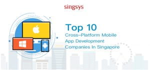 best cross platform mobile app development company in Singapore