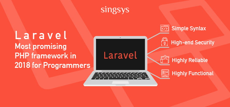 Laravel Is Best Php Framework For Developers Singsys Official Blog 9564