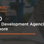 Top 10 Magneto Ecommerce Development Agencies in Singapore