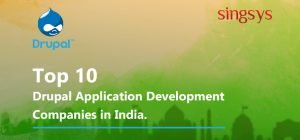 Drupal application development companies in india
