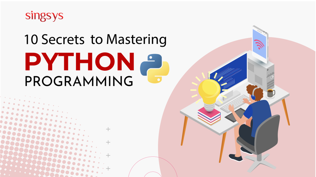 10 Secrets to Mastering Python Programming