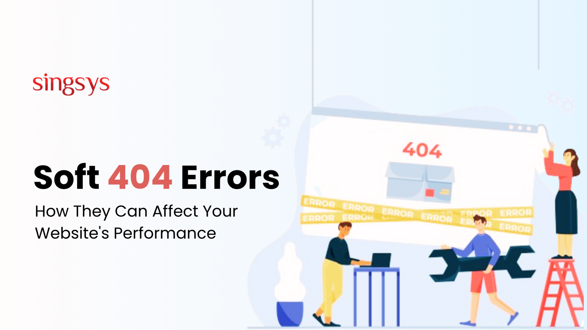 Soft 404 Errors How They Can Affect Your Websites Performance