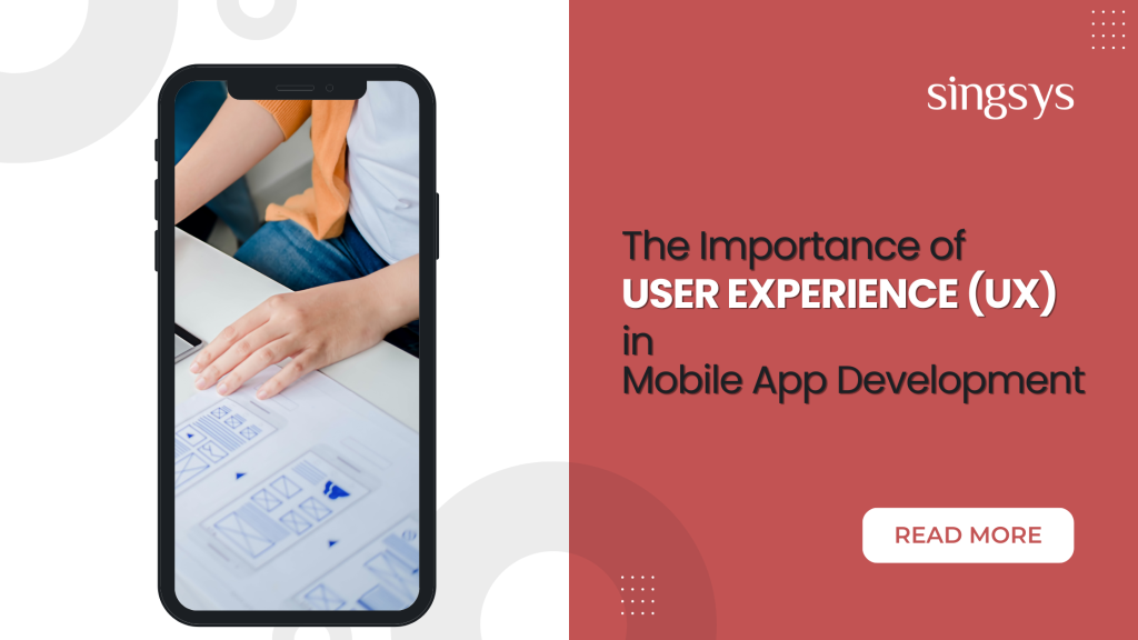Importance of user experience in mobile app development