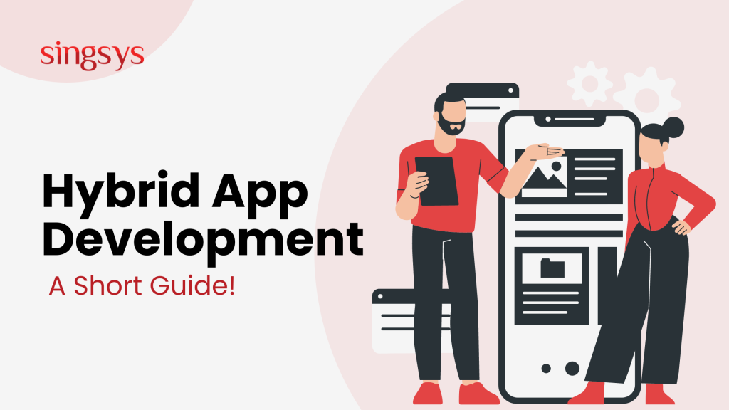 What is Hybrid App Development?