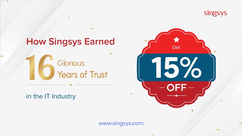 How Singsys Earned 16 Years of Trust in the IT Industry
