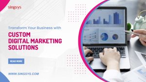 Custom digital marketing solution