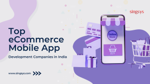 eCommerce Mobile App Development Companies in India